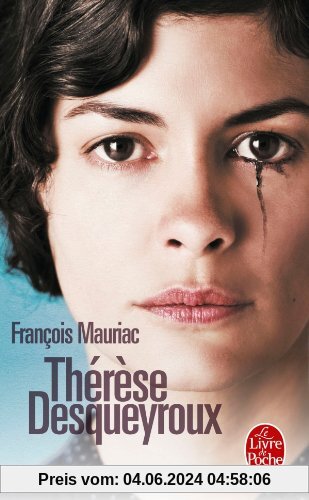 Thérèse Desqueyroux (Le Livre de Poche)